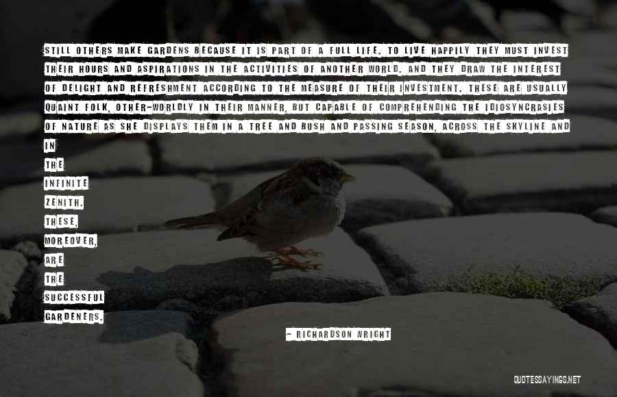 Invest In Others Quotes By Richardson Wright Invest In Others Quotes By Richardson Wright