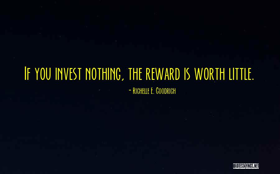 Invest In Your Dreams Quotes By Richelle E. Goodrich Invest In Your Dreams Quotes By Richelle E. Goodrich