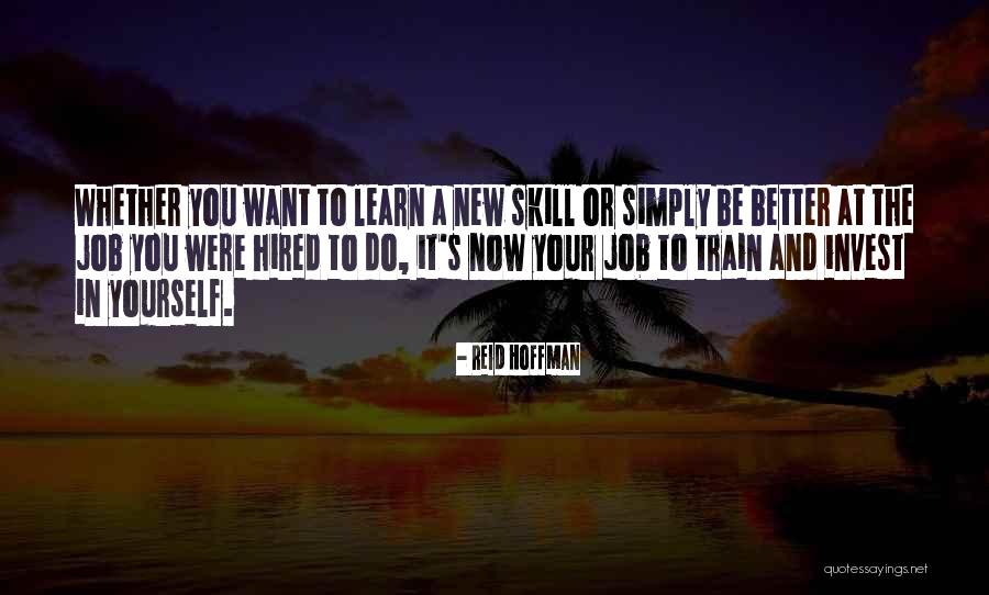 Invest In Yourself Quotes By Reid Hoffman Invest In Yourself Quotes By Reid Hoffman