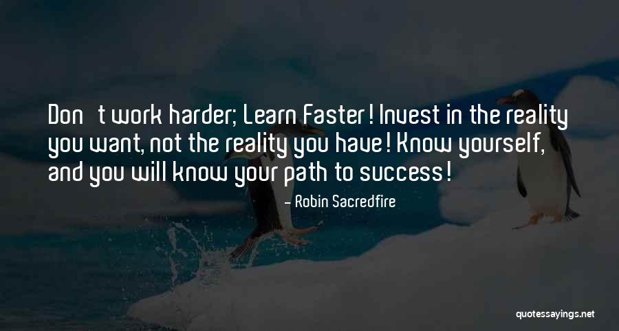 Invest In Yourself Quotes By Robin Sacredfire Invest In Yourself Quotes By Robin Sacredfire