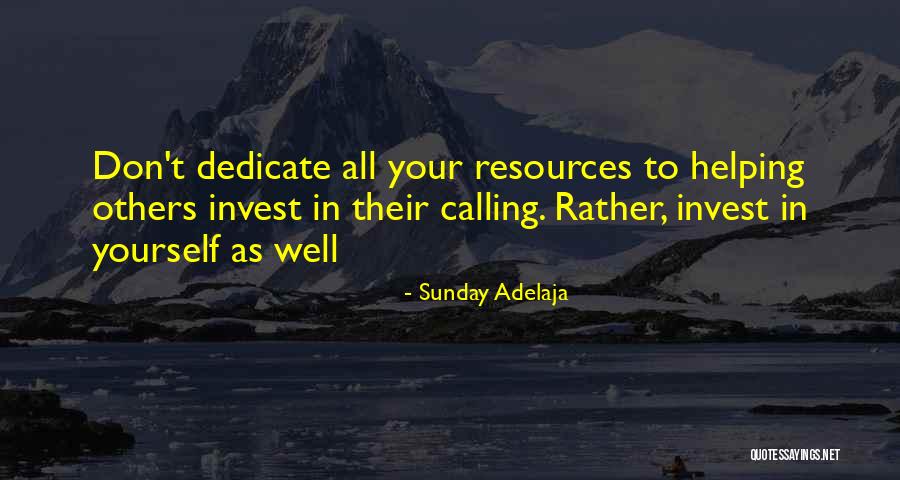Invest In Yourself Quotes By Sunday Adelaja Invest In Yourself Quotes By Sunday Adelaja
