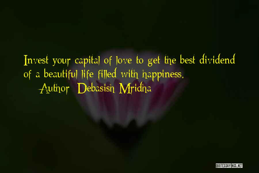 Invest Love Quotes By Debasish Mridha
