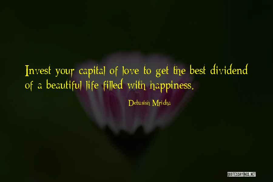 Invest Love Quotes By Debasish Mridha