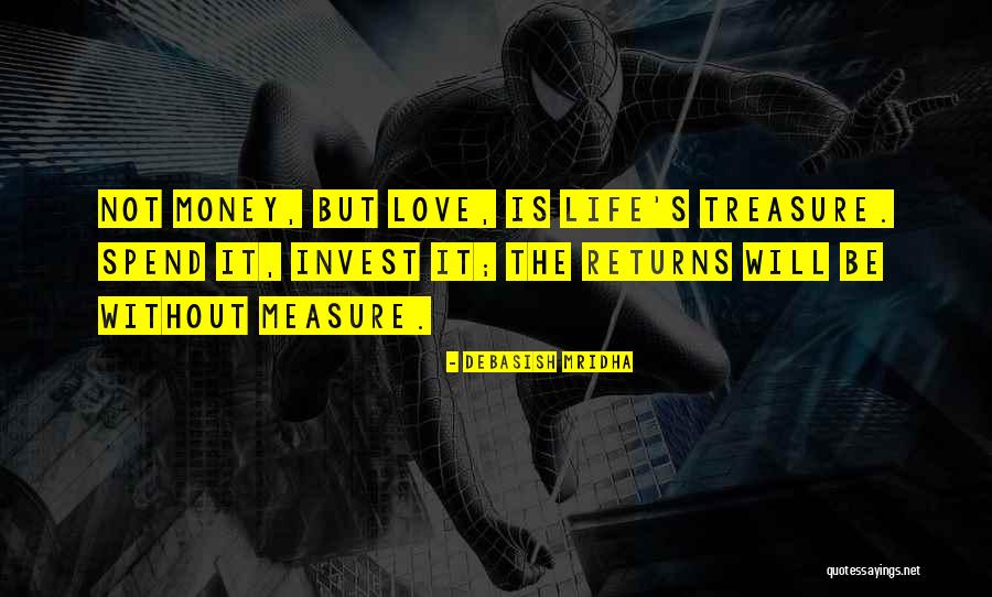 Invest Love Quotes By Debasish Mridha