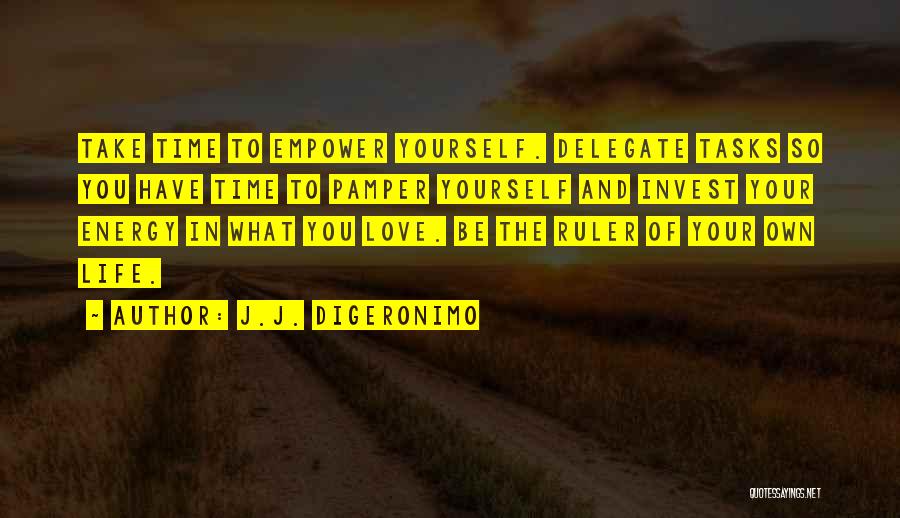 Invest Love Quotes By J.J. DiGeronimo