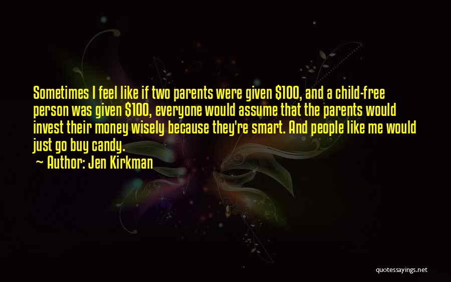 Invest Smart Quotes By Jen Kirkman