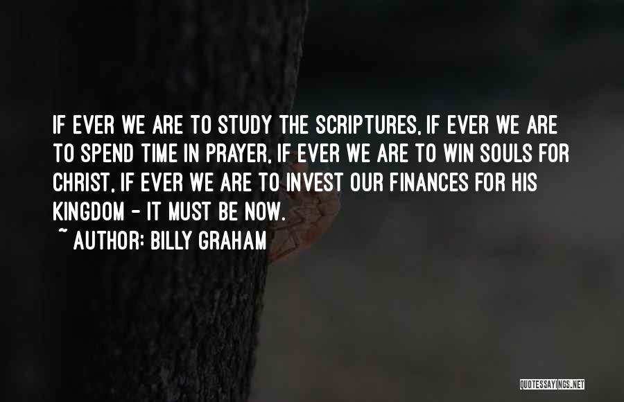 Invest Time Quotes By Billy Graham