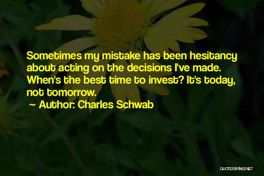 Invest Time Quotes By Charles Schwab