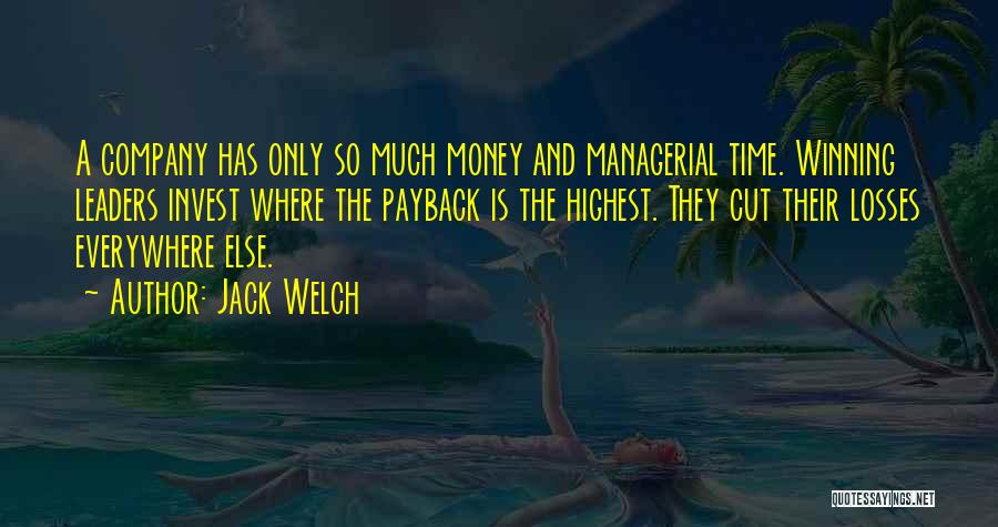 Invest Time Quotes By Jack Welch