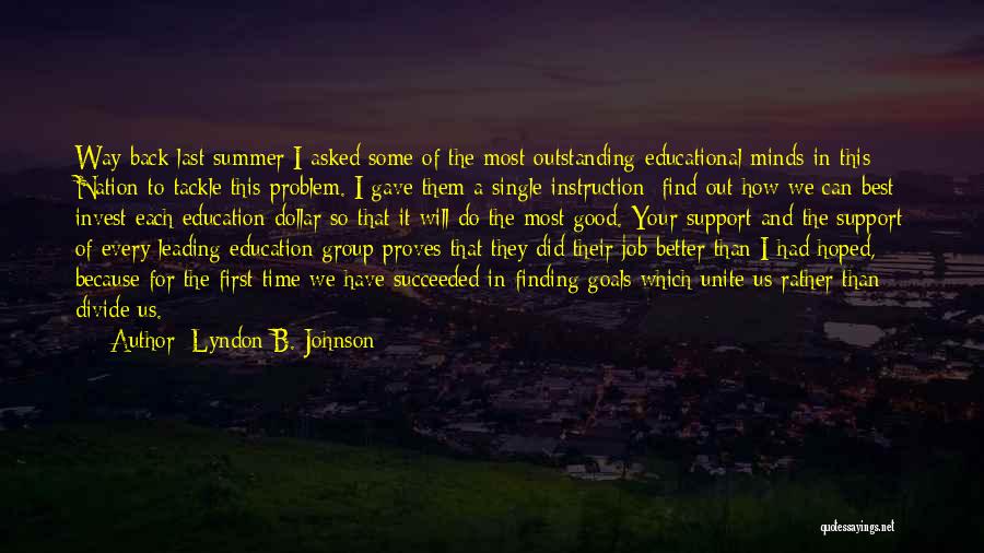 Invest Time Quotes By Lyndon B. Johnson Invest Time Quotes By Lyndon B. Johnson