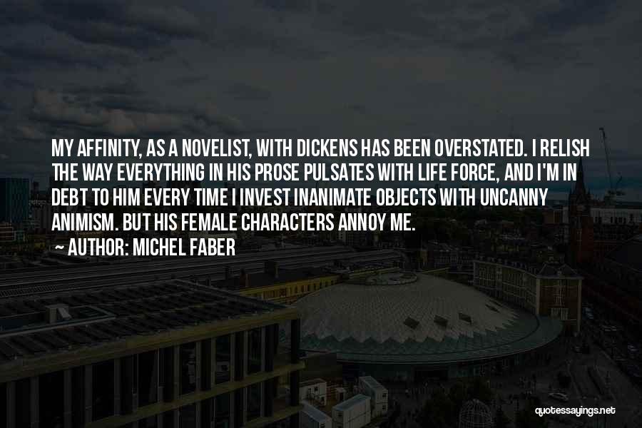 Invest Time Quotes By Michel Faber