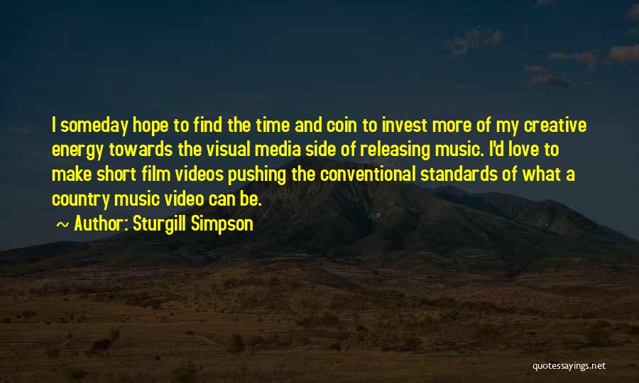 Invest Time Quotes By Sturgill Simpson