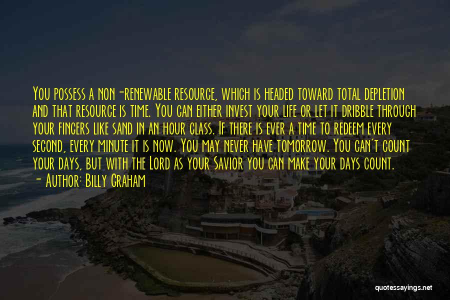 Invest Your Time Quotes By Billy Graham