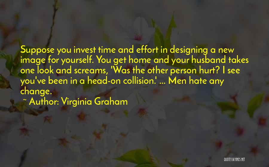 Invest Your Time Quotes By Virginia Graham