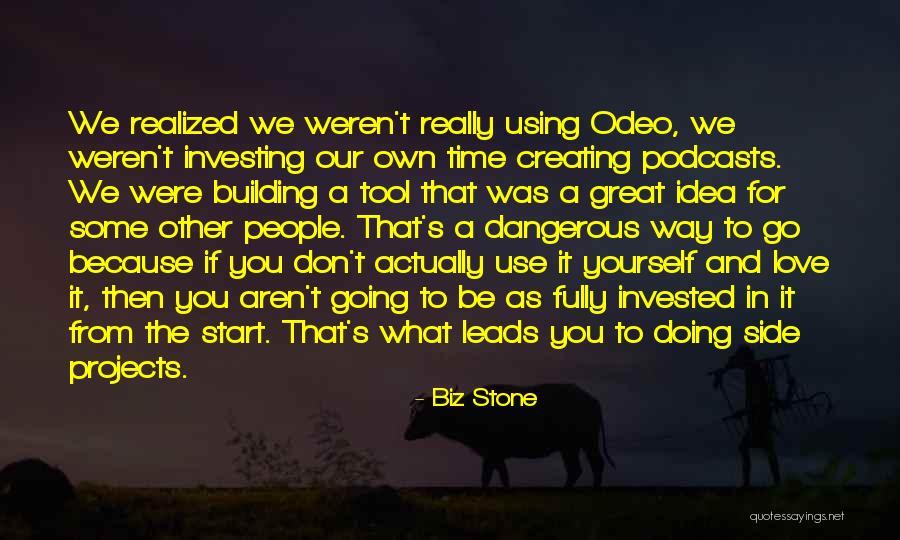 Invested Time Quotes By Biz Stone Invested Time Quotes By Biz Stone