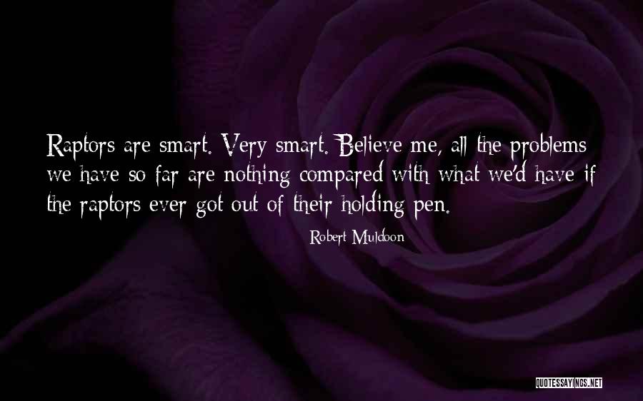 Investigaciones De Mercado Quotes By Robert Muldoon Investigaciones De Mercado Quotes By Robert Muldoon
