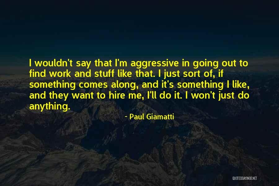 Investigar Los Movimientos Quotes By Paul Giamatti Investigar Los Movimientos Quotes By Paul Giamatti