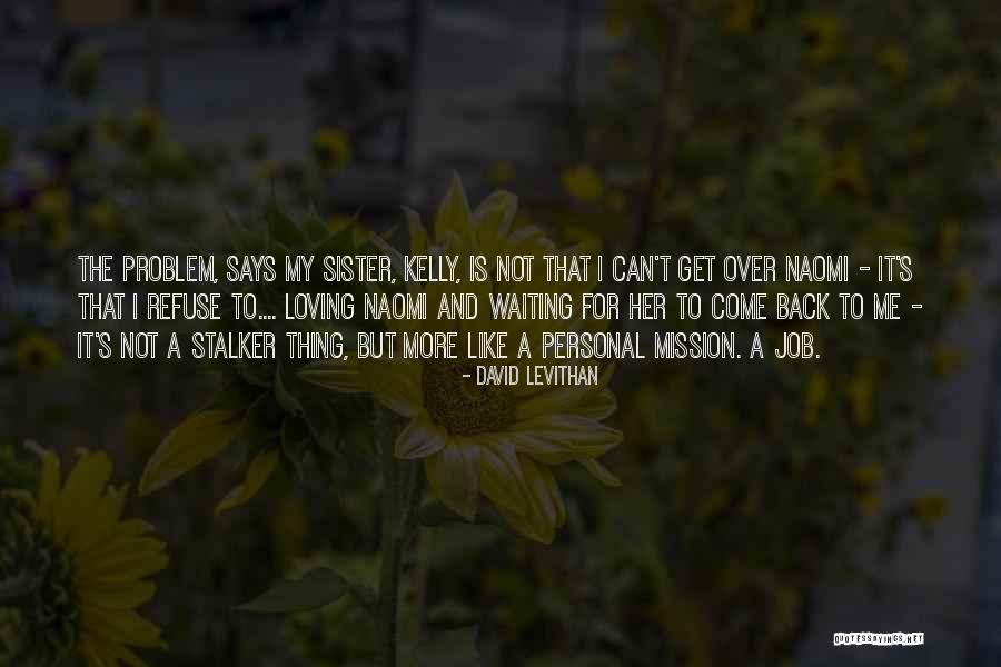 Investigating By Asking Quotes By David Levithan