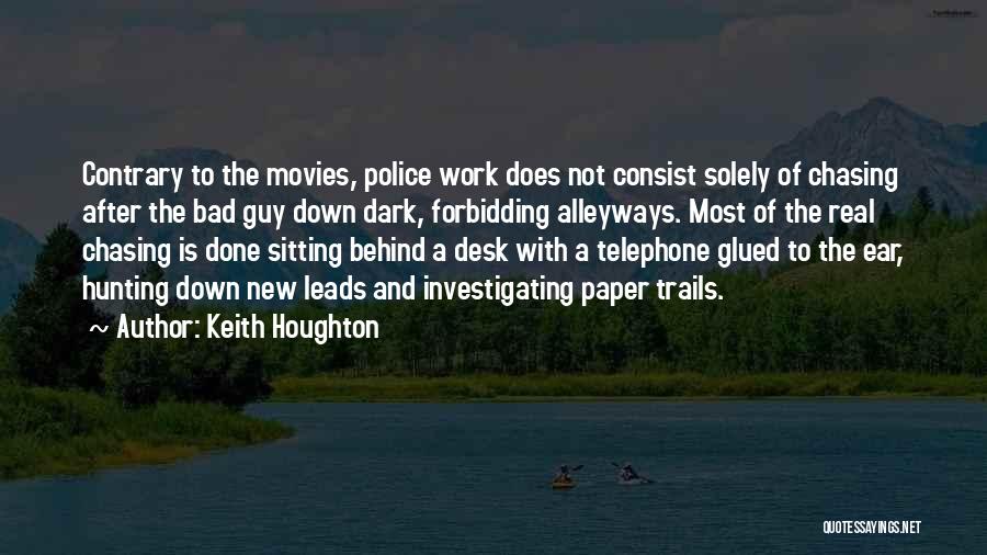 Investigating Quotes By Keith Houghton