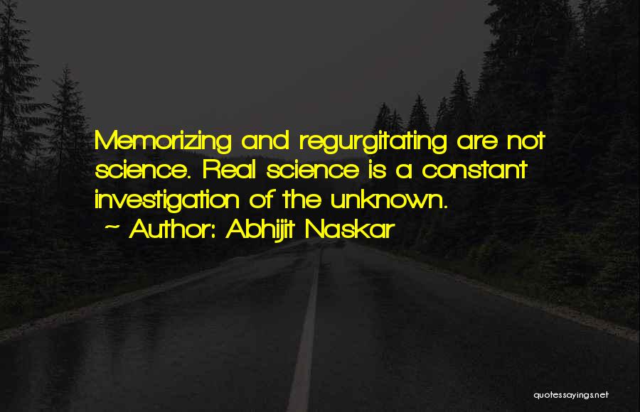 Investigation Discovery Quotes By Abhijit Naskar