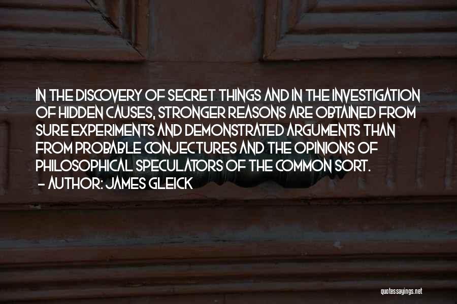 Investigation Discovery Quotes By James Gleick