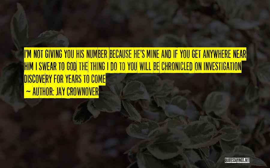 Investigation Discovery Quotes By Jay Crownover