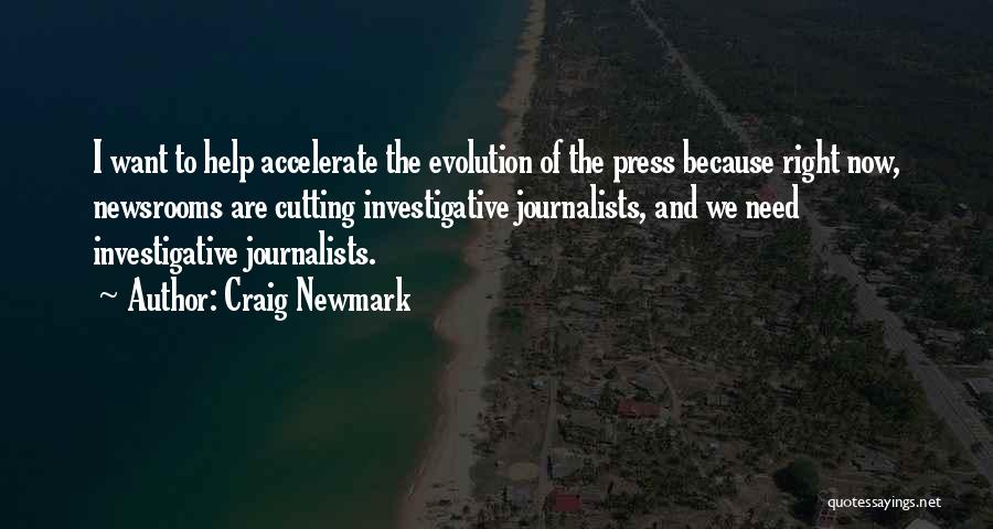 Investigative Quotes By Craig Newmark