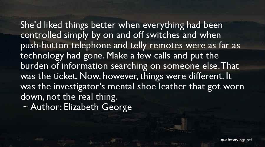 Investigative Quotes By Elizabeth George