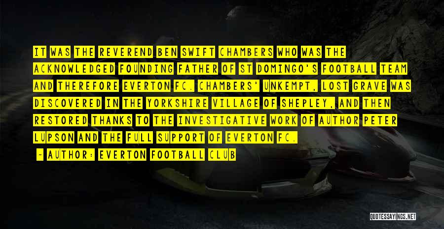 Investigative Quotes By Everton Football Club