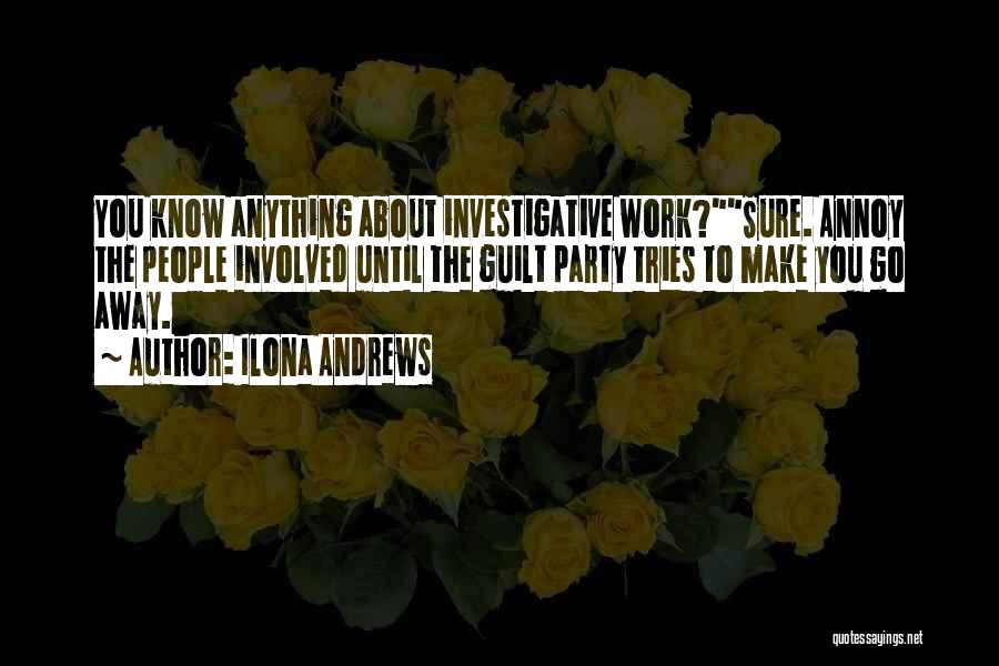 Investigative Quotes By Ilona Andrews