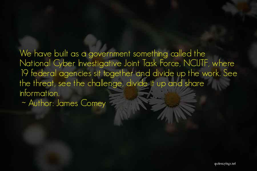 Investigative Quotes By James Comey