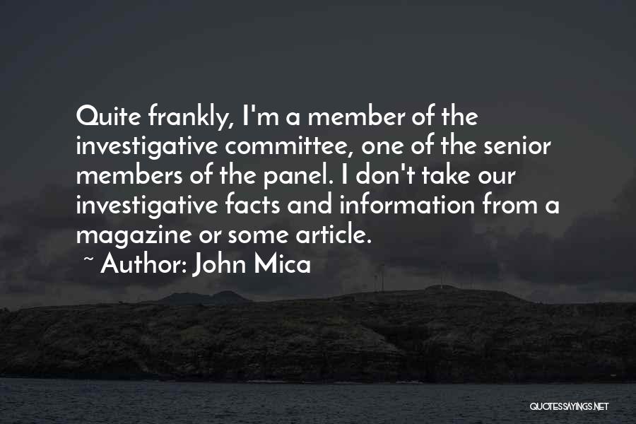 Investigative Quotes By John Mica