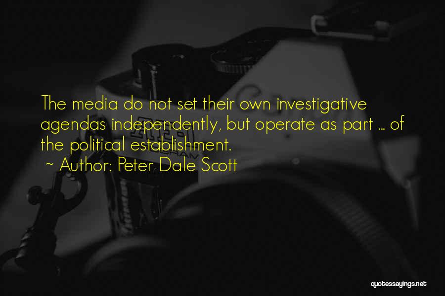 Investigative Quotes By Peter Dale Scott