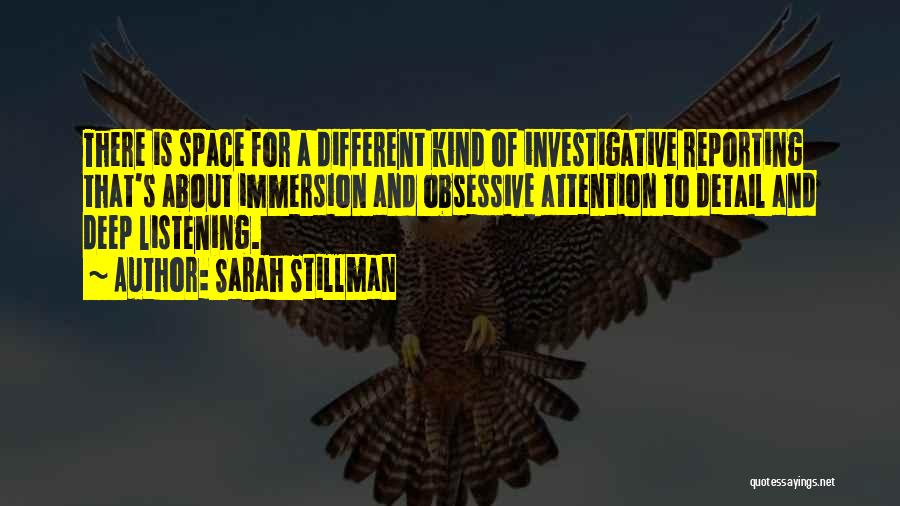 Investigative Quotes By Sarah Stillman