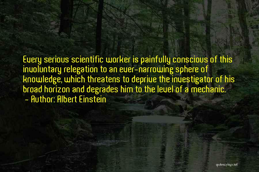 Investigator Quotes By Albert Einstein
