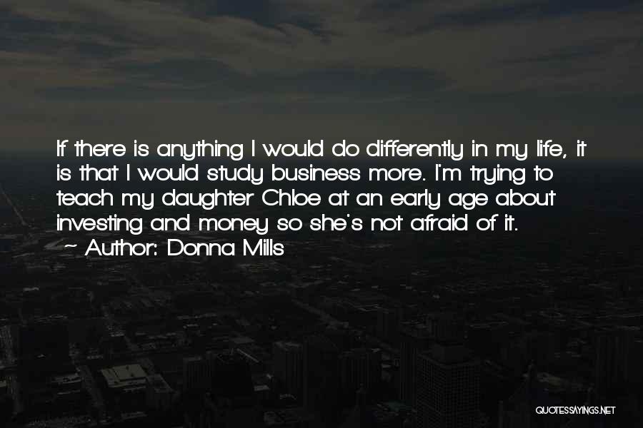 Investing Early Quotes By Donna Mills
