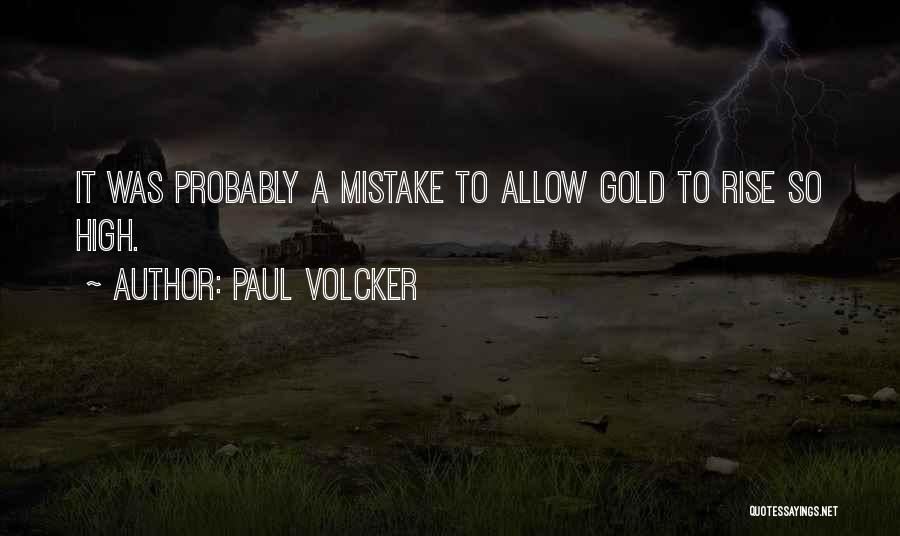 Investing In Gold Quotes By Paul Volcker