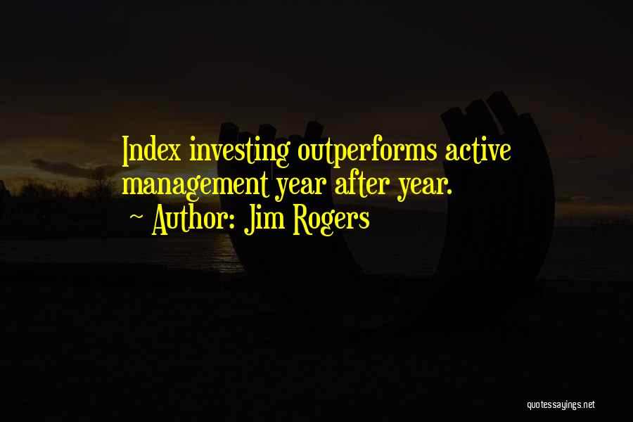 Investing In Others Quotes By Jim Rogers