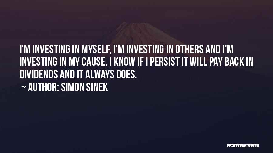 Investing In Others Quotes By Simon Sinek