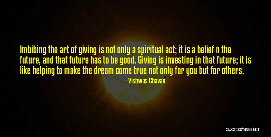 Investing In Others Quotes By Vishwas Chavan