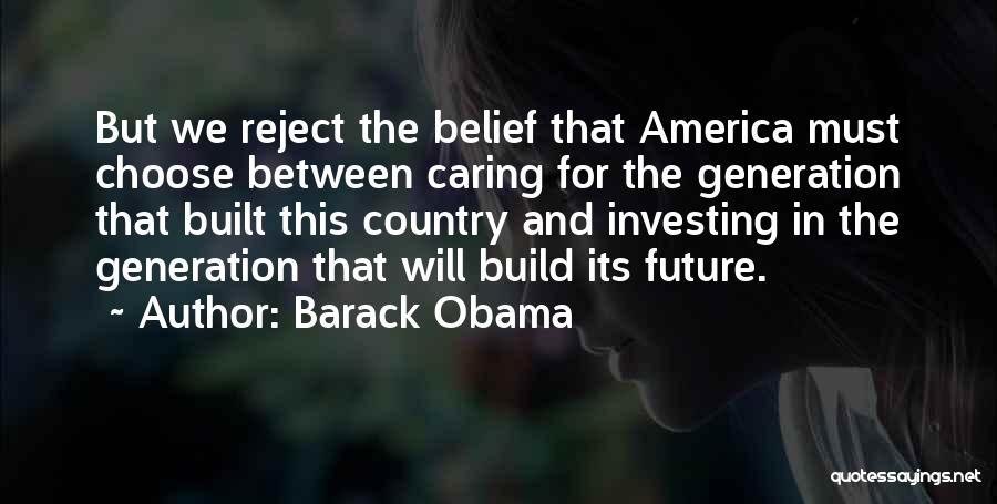 Investing In The Future Quotes By Barack Obama