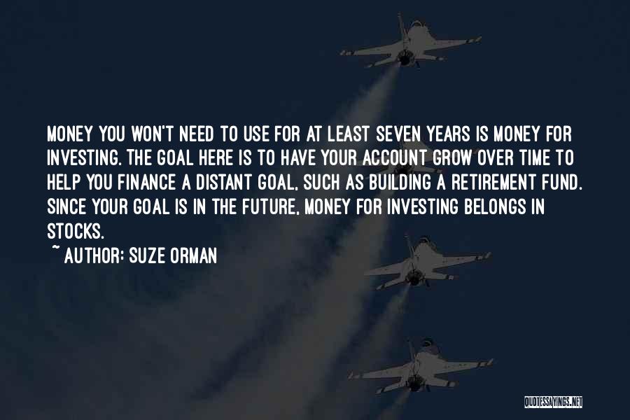 Investing In The Future Quotes By Suze Orman