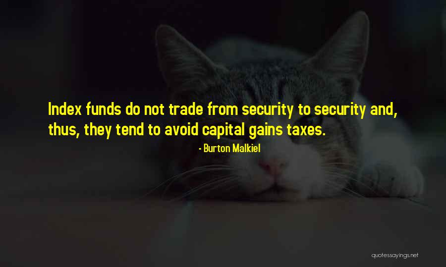 Investing In The Gains Quotes By Burton Malkiel