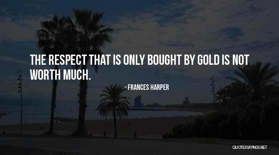 Investing In The Gains Quotes By Frances Harper