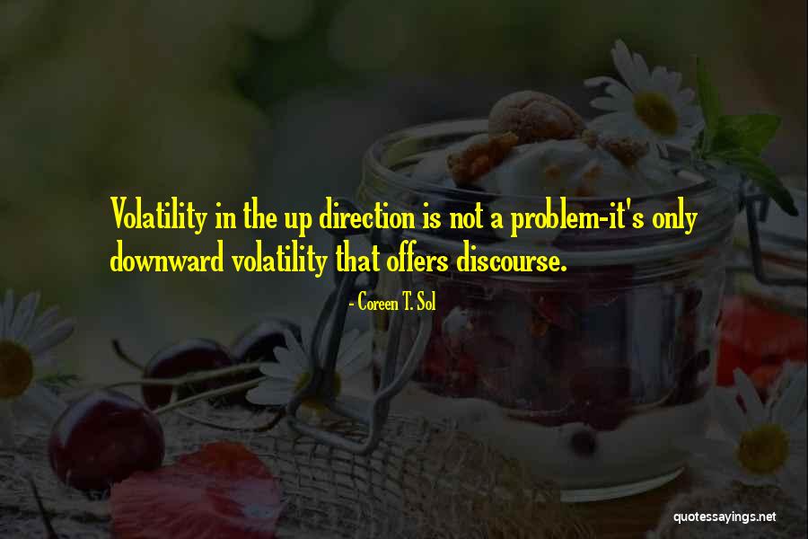 Investing Money Quotes By Coreen T. Sol Investing Money Quotes By Coreen T. Sol
