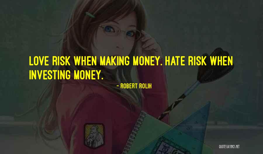 Investing Money Quotes By Robert Rolih Investing Money Quotes By Robert Rolih