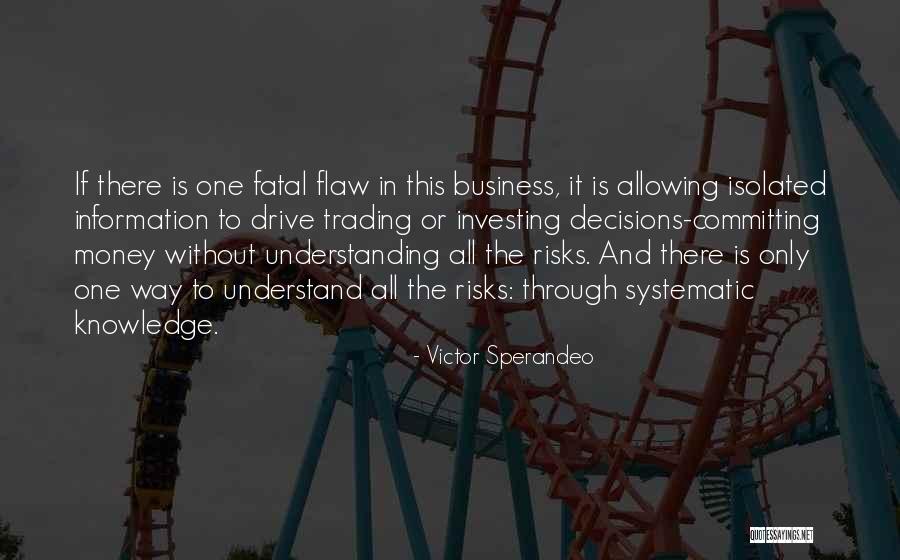 Investing Money Quotes By Victor Sperandeo Investing Money Quotes By Victor Sperandeo