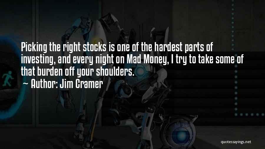 Investing Quotes By Jim Cramer