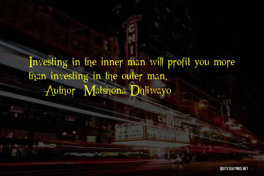 Investing Quotes By Matshona Dhliwayo