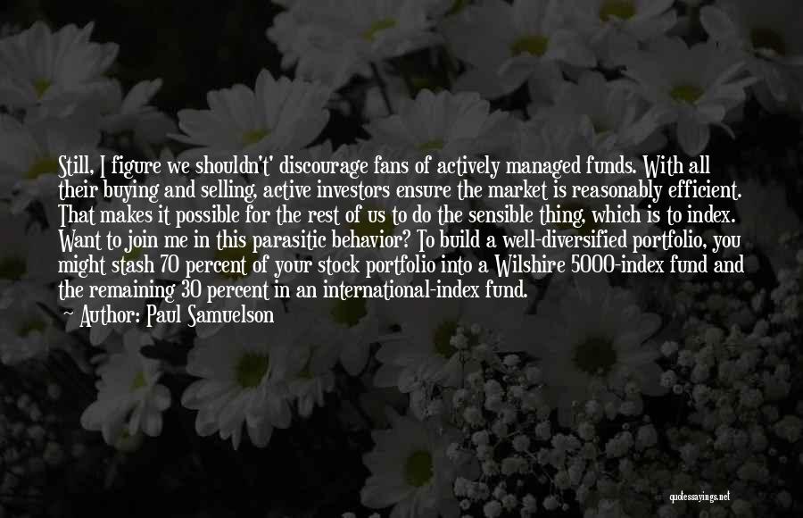 Investing Quotes By Paul Samuelson